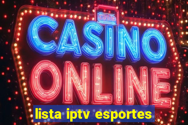 lista iptv esportes